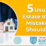5 Usual Real Estate Investing Mistakes You Should Avoid
